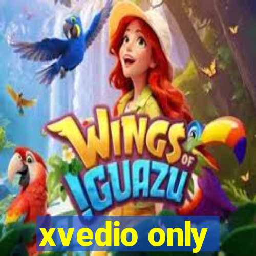 xvedio only